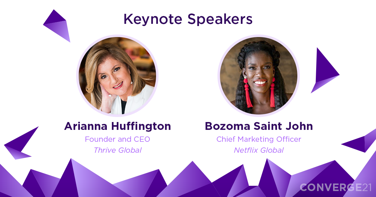 Arianna Huffington, Founder and CEO of Thrive Global and founder of The Huffington Post and Bozoma Saint John, Chief Marketing Officer at Netflix